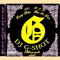 DJ G-SHOT / Ｇ－ＨＯＯＤ　ＶＯＬ．１