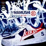 DJ MAMUSHI / ＫＮＯＸ　６