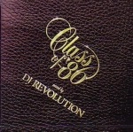 DJ REVOLUTION / DJレヴォリューション / Ｃｌａｓｓ　ｏｆ　’８６