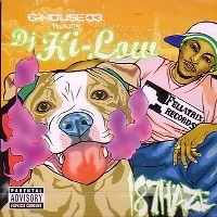 DJ HI-LOW / １８７　ＨＡＺＥ