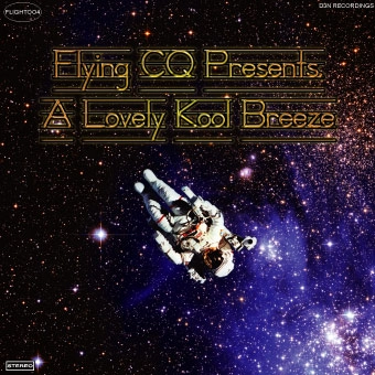 CQ / CQ (キエるマキュウ ILLMATIC BUDDHA MC'S) / Ｌｏｖｅｌｙ　Ｋｏｏｌ　Ｂｒｅｅｚｅ