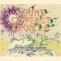 DJ MILES aka MUSIC MAN MILES (BREAKESTRA) / DJマイルズ / ＳＯＵＮＤ　ＣＯＮＴＡＣＴ　ＦＲＯＭ　Ｌ