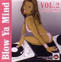 DJ AMARI / ＢＬＯＷ　ＹＡ　ＭＩＮＤ　ＶＯＬ．２