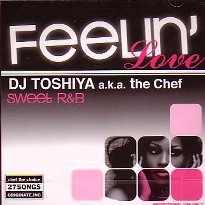 DJ TOSHIYA / Ｆｅｅｌｉｎ’Ｌｏｖｅ