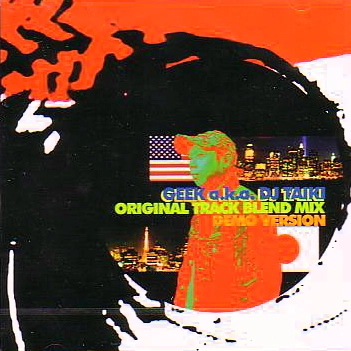 DJ TAIKI / ＯＲＩＧＩＮＡＬTRACK BLEND MIX DEMO VER