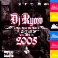 DJ RYOW (DREAM TEAM MUSIC) / ＢＥＳＴ　ＯＦ　２００５