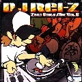 DJ REI-Z / ＺＥＲＯ　ＳＴＹＬＥ　ＭＩＸ　ＶＯＬ．５