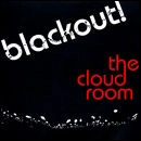 CLOUD ROOM / クラウド・ルーム / BLACK OUT - LIMITED -