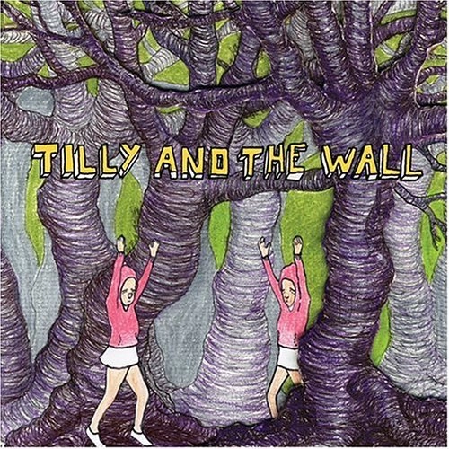 TILLY AND THE WALL / ティリー・アンド・ザ・ウォール / WILD LIKE CHILDREN