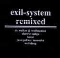 V.A. (NOISE / AVANT-GARDE) / WELTKLANG / EXIL SYSTEM REMIX