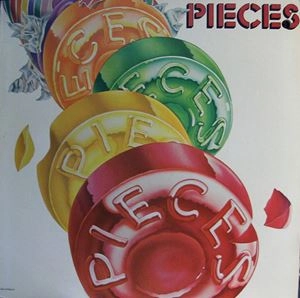 PIECES / PIECES (pre L.A.X) / PIECES