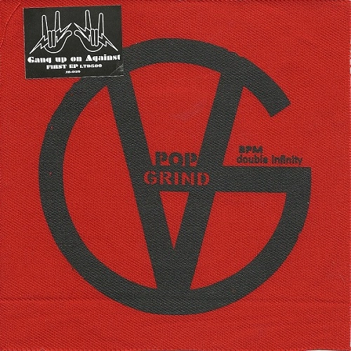 GANG UP ON AGAINST / 1STEP