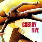 CHERRY FIVE / チェリー・ファイヴ / CHERRY FIVE