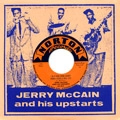 JERRY MCCAIN AND HIS UPSTARTS / ジェリー・マッケイン / I'M A DING DONG DADDY FROM A ROCK & ROLL C