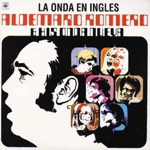 ALDEMARO ROMERO / アルデマーロ・ロメロ / LA ONDA EN INGLES