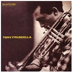 TONY FRUSCELLA / トニー・フラッセラ / TONY FRUSCELLA