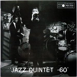 JAZZ QUINTET 60 / ジャズ・クインテット 60 / JAZZ QUINTET 60