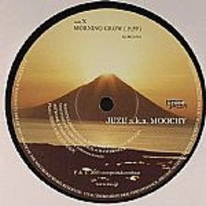 JUZU A.K.A. MOOCHY / ＭＯＲＮＩＮＧ　ＧＲＯＷ