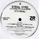 STEAL VYBE / IT'S REAL