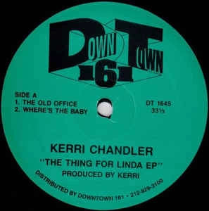 KERRI CHANDLER / ケリー・チャンドラー / THING FOR LINDA EP