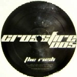 CROSSFIRE / RUSH/HAWAIIAN SNOW