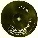FUTURE PROPHECIES / CONCRETE COMBAT EP