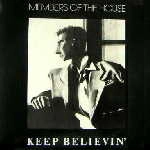 MEMBERS OF THE HOUSE / メンバーズ・オブ・ザ・ハウス / KEEP BELIEVIN'