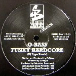 Q-BASS/Q-BASS FEAT.SKENG GEE / FUNKY HARDCORE(DJ HYPE REMIX)/GUN CONNECTI