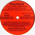 MIX2INSIDE / R.E.D. UNRELEASED RMXS