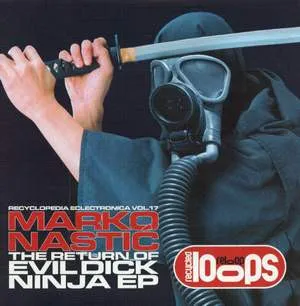 MARKO NASTIC / RETURN OF EVIL DICK NINJA EP
