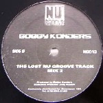 BOBBY KONDERS / ボビー・コンダース / LOST NU GROOVE TRACK