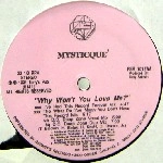 MYSTICQUE / WHY WON'T YOU LOVE ME_?