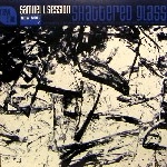 SAMUEL L SESSION / SHATTERED GLASS
