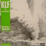 KLF VS M.SCHAFFHAUSER/DEICHKIND / JUSTIFIED & ANCIENT