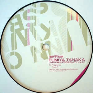 FUMIYA TANAKA / 田中フミヤ / ＵＮＫＮＯＷＮ　ＰＯＳＳＩＢＩＬＩＴＹ