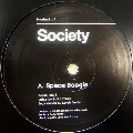 PRODUCT OF SOCIETY / SPACE BOOGIE