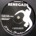 RENEGADE / レネゲード / TERRORIST/SOMETHING I FEEL