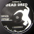 DEAD DRED / DRED BASS/DRED BASS(ORIGIN UNKNOWN REMIX)
