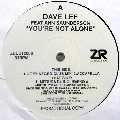 DAVE LEE FEAT.ANN SAUNDERSON / YOU'RE NOT ALONE
