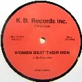 KILLA PRODUCTION / WOMEN BEAT THEIR MEN