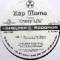 ZAP MAMA / ザップ・ママ / CRAZY LIFE