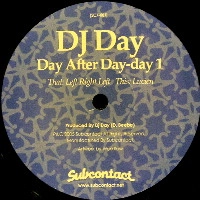 DJ DAY / ＤＡＹ　ＡＦＴＥＲ　ＤＡＹ　ＤＡＹ　１