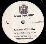 CHRIS MAIDEN / YOU SHOT ME