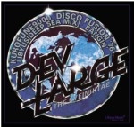 DEV LARGE aka D.L. / Ｅ．Ｐ．１　ＦＲＯＭ　KUROFUNE 9000