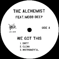 THE ALCHEMIST (HIPHOP) / ジ・アルケミスト / WE GOT THIS