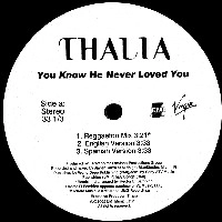 THALIA / タリア / YOU KNOW HE NEVER LOVED YOU