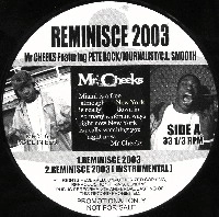 MR.CHEEKS / REMINISCE 2003