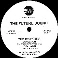 FUTURE SOUND / BOP STEP