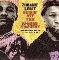 ZIMBABWE LEGIT / RHYMIN' WIT THE AFRICAN SYMPHONY