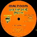 MALZOOM / AND THE BEAT GOES ON